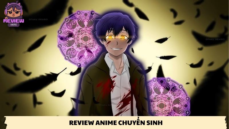 review anime chuyển sinh